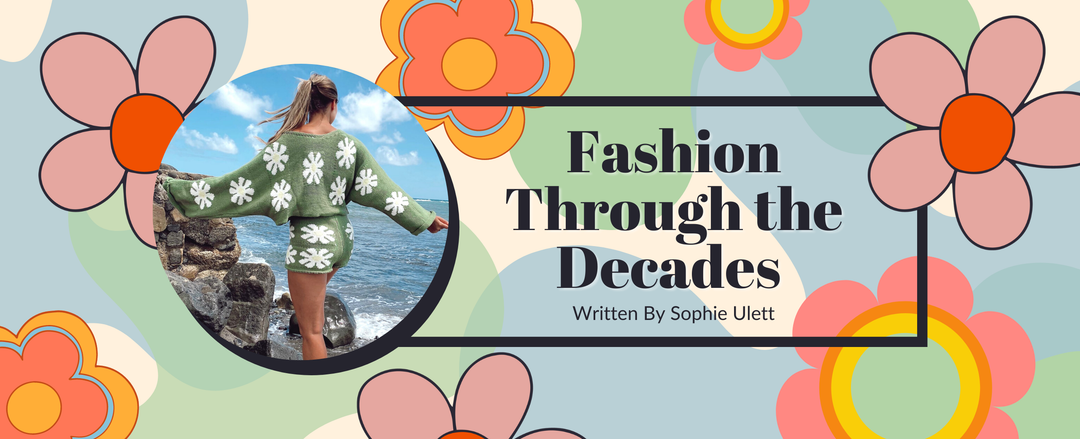 Fashion Through the Decades